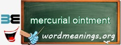 WordMeaning blackboard for mercurial ointment